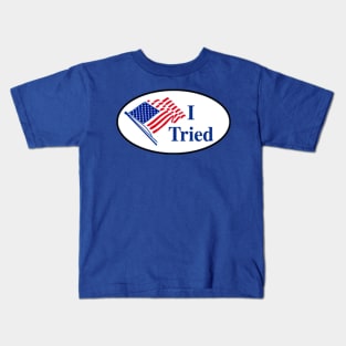 I Tried (I Voted Sticker Parody) Kids T-Shirt